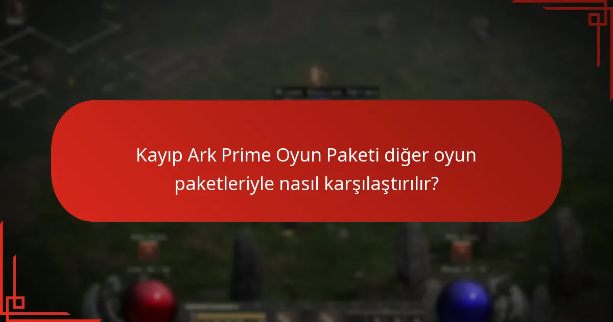 Kayıp Ark Prime Oyun Paketi ne zaman mevcut?