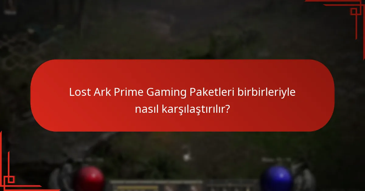 Lost Ark Prime Gaming Paketlerinde hangi içerikler bulunur?