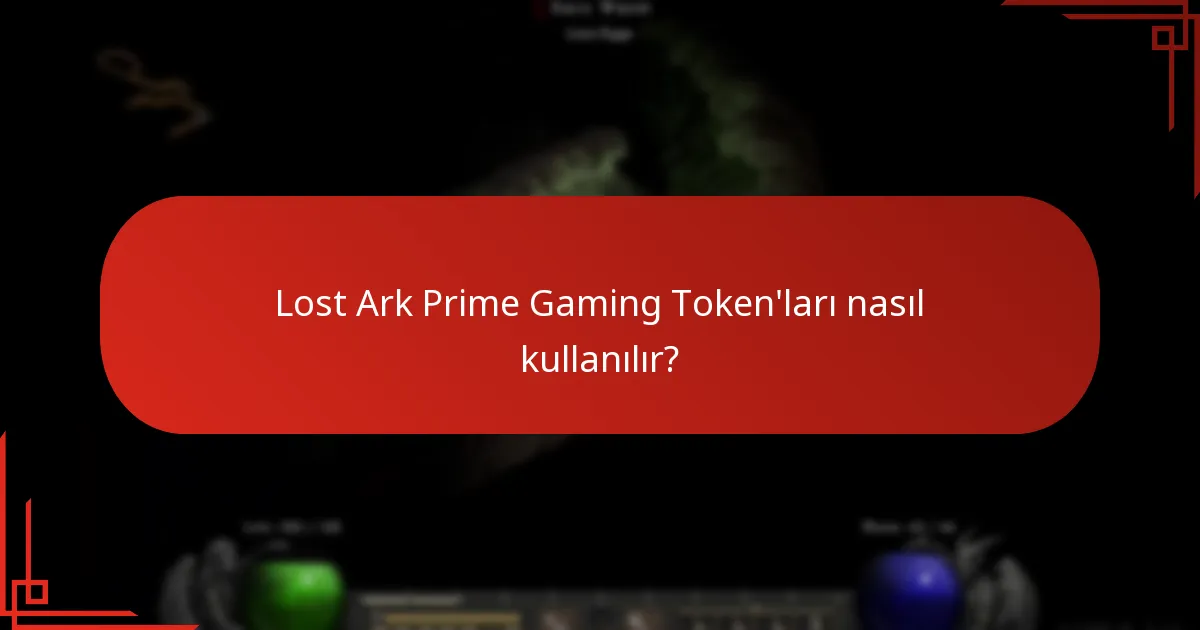Lost Ark Prime Gaming Token’ları ne zaman süresi doluyor?