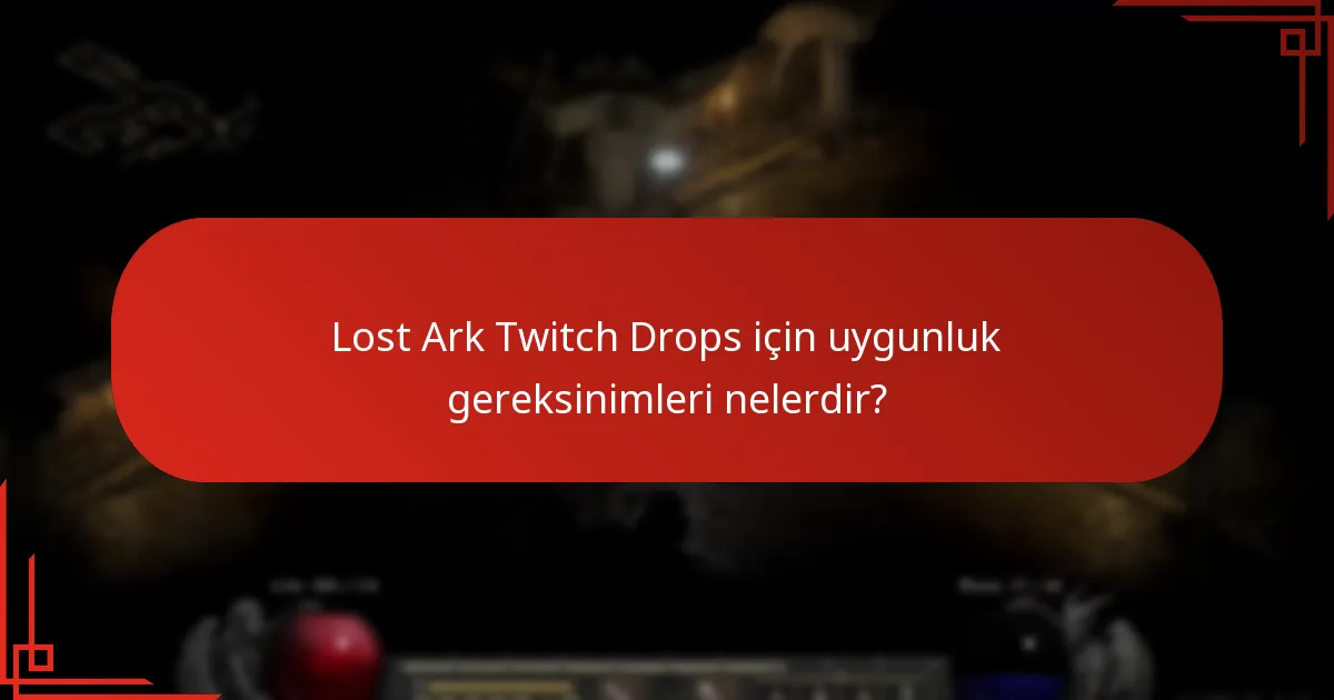 Lost Ark Twitch Drops’tan hangi ödülleri kazanabilirim?