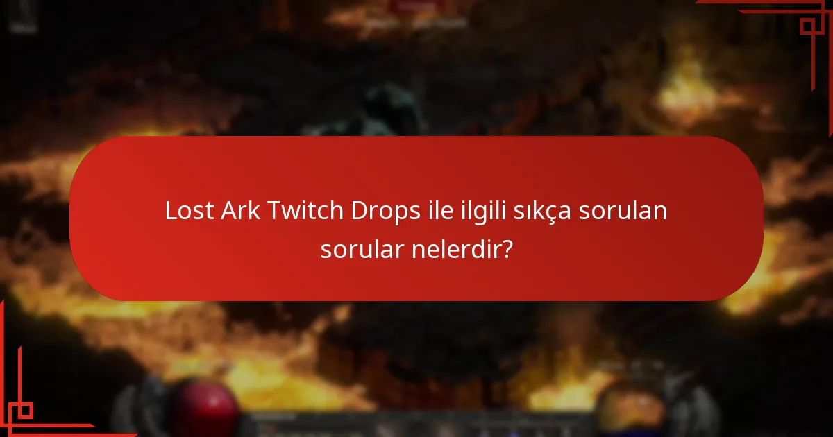 Lost Ark Twitch Drops’a nasıl katılınır?