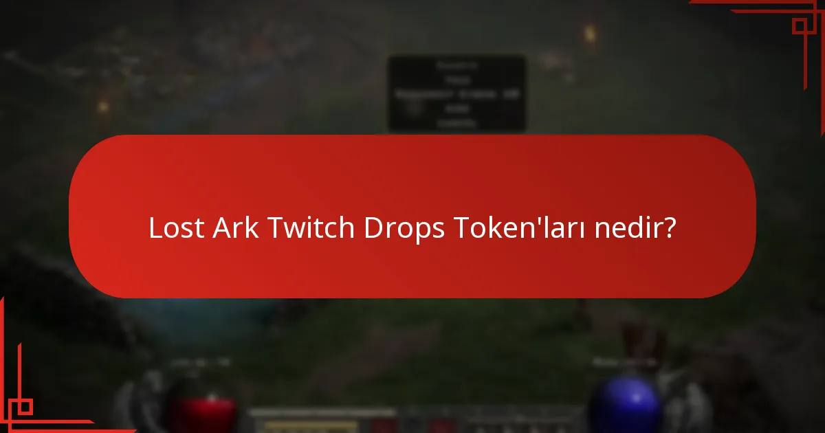 Lost Ark Twitch Drops Token’larını nasıl kullanırsınız?