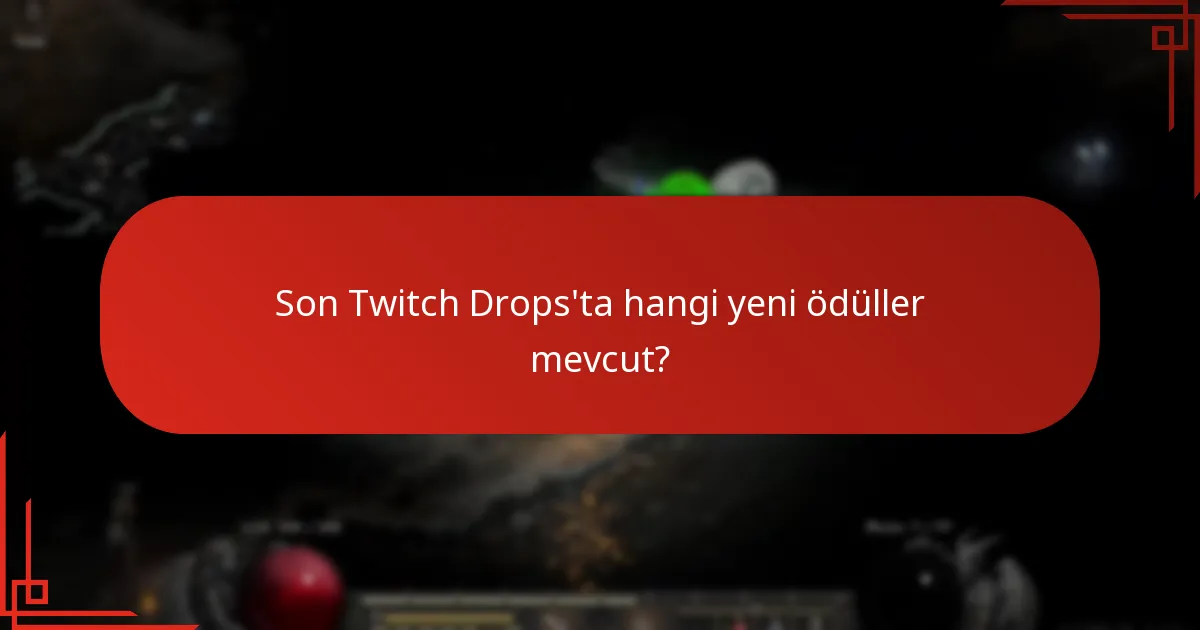 Oyuncular Twitch Drops etkinliklerine nasıl katılabilir?